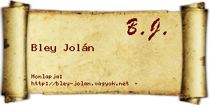 Bley Jolán névjegykártya